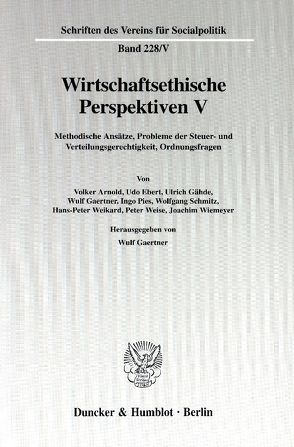 Wirtschaftsethische Perspektiven V. von Gaertner,  Wulf