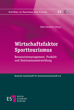 Wirtschaftsfaktor Sporttourismus von Abegg,  Bruno, Bähre,  Heike, Eigenschenk,  Barbara, Fergen,  Ulrike, Froboese,  Ingo, Gerhards,  Daniela, Gross,  Sven, Haller Rupf,  Barbara, Hallmann,  Kirstin, Hartmann,  Rainer, Heuwinkel,  Kerstin, Hodeck,  Alexander, Hovemann,  Gregor, Kissling,  Carmen, Koppenhagen,  Thorsten, Lampl,  Rainer, Luthe,  Tobias, May,  Carola, Mielke,  Gabriele, Preuß,  Holger, Pröbstl-Haider,  Ulrike, Rieger,  Thomas, Roth,  Ralf, Scherle,  Nicolai, Schmude,  Jürgen, Schwark,  Jürgen, Siebert,  Stefan, Spangenberg,  Thomas, Steiger,  Robert, Stettler,  Jürg, Suchant,  Rudolf, Wallebohr,  Anna, Wölfle,  Felix, Wyss,  Romano, Zehrer,  Anita