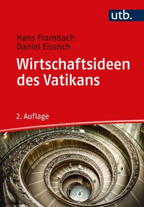 Wirtschaftsideen des Vatikans von Eissrich,  Daniel, Frambach,  Hans