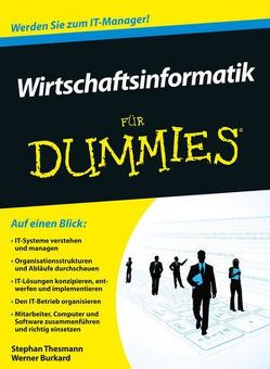 Wirtschaftsinformatik für Dummies von Burkard,  Werner, Thesmann,  Stephan