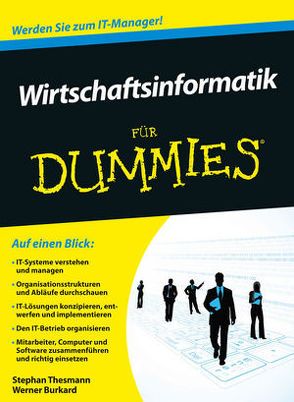 Wirtschaftsinformatik für Dummies von Burkard,  Werner, Thesmann,  Stephan