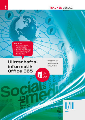 Wirtschaftsinformatik II/III HAK, Office 365 E-Book Solo von Staltner,  Ewald, Wiesinger,  Hubert, Wiesinger,  Irene