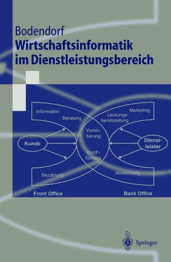 Wirtschaftsinformatik im Dienstleistungsbereich von Bodendorf,  Freimut