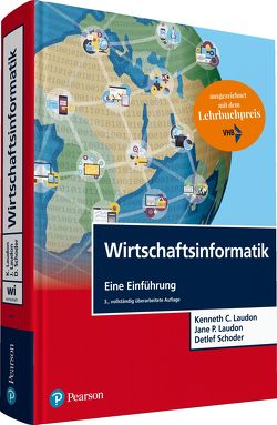 Wirtschaftsinformatik von Laudon,  Jane P., Laudon,  Kenneth C., Schoder,  Detlef