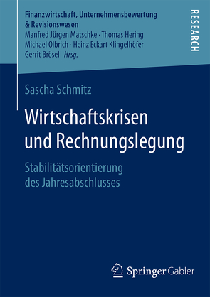 Wirtschaftskrisen und Rechnungslegung von Schmitz,  Sascha