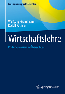 Wirtschaftslehre von Grundmann,  Wolfgang, Rathner,  Rudolf