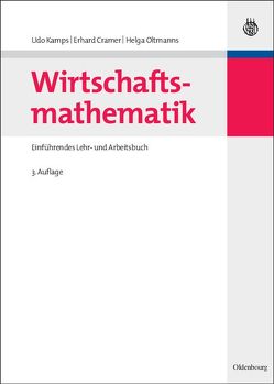 Wirtschaftsmathematik von Cramer,  Erhard, Kamps,  Udo, Oltmanns,  Helga