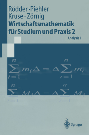 Wirtschaftsmathematik für Studium und Praxis 2 von Kruse,  Hermann-Josef, Piehler,  Gabriele, Rödder,  Wilhelm, Zörnig,  Peter