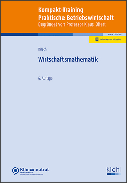 Wirtschaftsmathematik von Kirsch,  Siegfried, Olfert,  Klaus