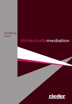 Wirtschaftsmediation von Preiss,  Wolfgang