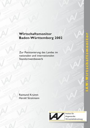 Wirtschaftsmonitor Baden-Württemberg 2002 von Krumm,  Raimund, Strotmann,  Harald