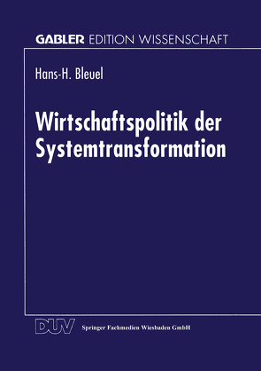 Wirtschaftspolitik der Systemtransformation von Bleuel,  Hans-H.