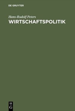 Wirtschaftspolitik von Peters,  Hans-Rudolf