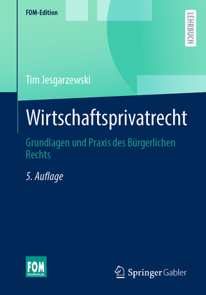 Wirtschaftsprivatrecht von Jesgarzewski,  Tim