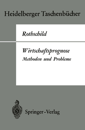 Wirtschaftsprognose von Rothschild,  Kurt W