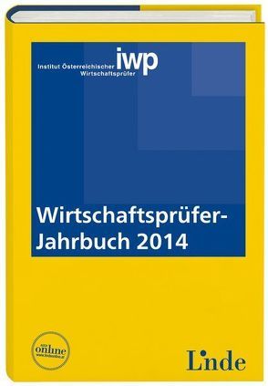 Wirtschaftsprüfer-Jahrbuch 2014 von Wirtschaftsprüfer,  IWP Institut Österreichischer