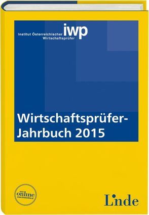 Wirtschaftsprüfer-Jahrbuch 2015 von Wirtschaftsprüfer,  IWP Institut Österreichischer