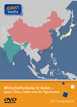 Wirtschaftsräume in Asien – Japan, China, Indien und die Tigerstaaten von Weber,  Juergen