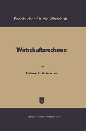 Wirtschaftsrechnen von Kalveram,  Wilhelm