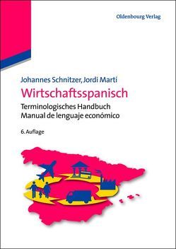 Wirtschaftsspanisch von Martí,  Jordi, Schnitzer,  Johannes