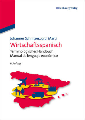 Wirtschaftsspanisch von Martí,  Jordi, Schnitzer,  Johannes