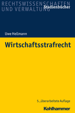 Wirtschaftsstrafrecht von Hellmann,  Uwe