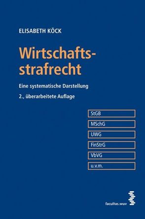 Wirtschaftsstrafrecht von Köck,  Elisabeth