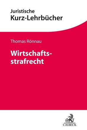 Wirtschaftsstrafrecht von Rönnau,  Thomas