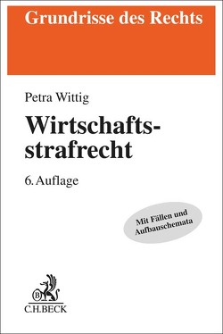 Wirtschaftsstrafrecht von Wittig,  Petra