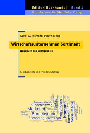 Wirtschaftsunternehmen Sortiment von Bramann,  Klaus-Wilhelm, Cremer,  Peter