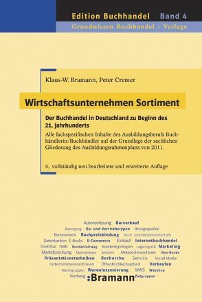 Wirtschaftsunternehmen Sortiment von Bramann,  Klaus-Wilhelm, Cremer,  Peter