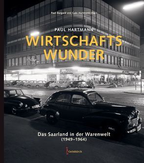 Wirtschaftswunder von Burgard,  Paul, Hartmann,  Gabi, Hartmann,  Paul