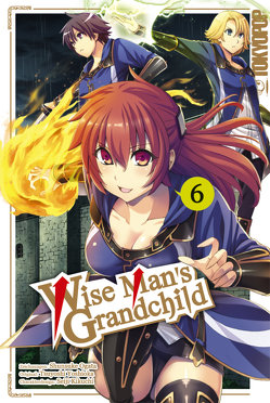 Wise Man’s Grandchild, Band 06 von Ogata,  Shunsuke, Yoshioka,  Tsuyoshi