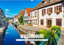 Wissembourg – Das Elsass von seiner schönsten Seite (Wandkalender 2024 DIN A2 quer), CALVENDO Monatskalender von Bartruff,  Thomas