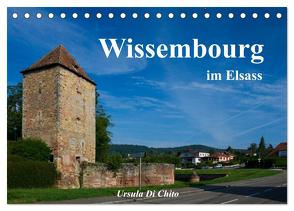 Wissembourg im Elsass (Tischkalender 2024 DIN A5 quer), CALVENDO Monatskalender von Di Chito,  Ursula