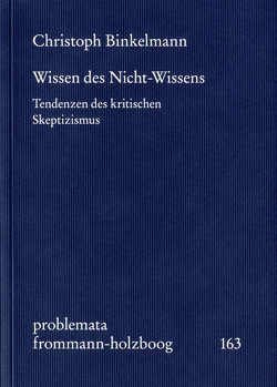 Wissen des Nicht-Wissens von Binkelmann,  Christoph, Holzboog,  Eckhart