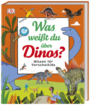 Wissen für Vorschulkids. Was weißt du über Dinos? von Sixt,  Eva