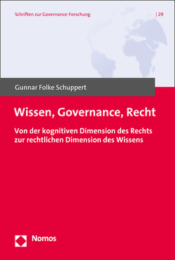 Wissen, Governance, Recht von Schuppert,  Gunnar Folke