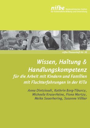 Wissen, Haltung & Handlungskompetenz von Borg-Tiburcy,  Kathrin, Dintsioudi,  Anna, Kruse-Heine,  Michaela, Martzy,  Fiona, Sauerhering,  Meike, Völker,  Susanne