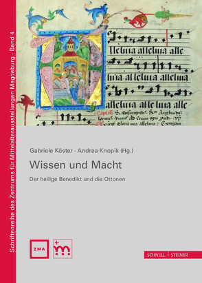 Wissen + Macht von Bärsch,  Jürgen, Bobbe,  Jan, Kempf,  Janet, Knopik,  Andrea, Köster,  Gabriele, Krueger,  Klaus, Kunde,  Holger, Ludwig,  Matthias, Schmitt,  Reinhard, Siebrecht,  Uta, Werner,  Matthias, Wilhelm OSB,  Jakobus, Winterer,  Christoph, Wittmann,  Helge