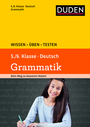 Wissen – Üben – Testen: Deutsch – Grammatik 5./6. Klasse von Kölmel,  Birgit