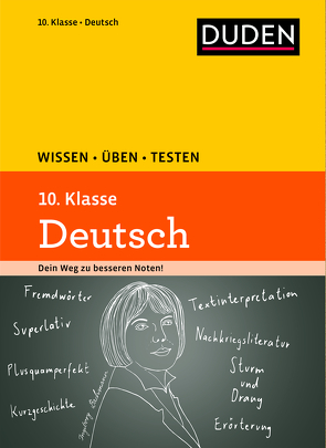 Wissen – Üben – Testen: Deutsch 10. Klasse von Becker,  Frank, Hock,  Birgit, Steinhauer,  Anja