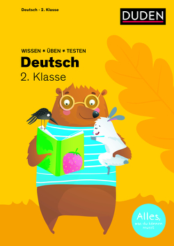 Wissen – Üben – Testen: Deutsch 2. Klasse von Holzwarth-Raether,  Ulrike, Neidthardt,  Angelika, Raether,  Annette, Reckers,  Sandra, Rendtorff-Roßnagel,  Anne, Scholz,  Barbara