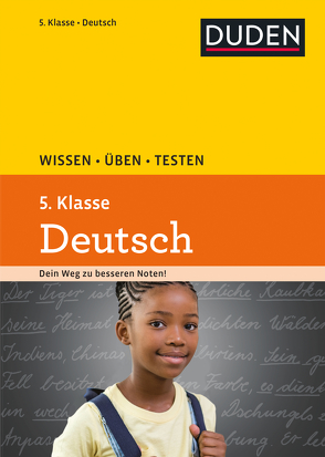 Wissen – Üben – Testen: Deutsch 5. Klasse von Ising,  Annegret, Richter,  Hans-Jörg, Schulenberg,  Wencke, Steinhauer,  Anja