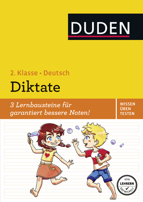 Wissen – Üben – Testen: Deutsch – Diktate, 2. Klasse von Freudenreich,  Oliver, Holzwarth-Raether,  Ulrike, Müller-Wolfangel,  Ute