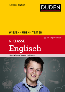 Wissen – Üben – Testen: Englisch 6. Klasse von Hock,  Birgit, Schomber,  Annette, Steinhauer,  Anja