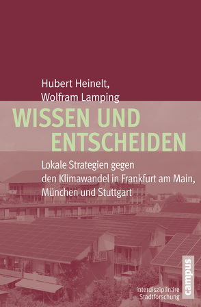 Wissen und Entscheiden von Heinelt,  Hubert, Lamping,  Wolfram