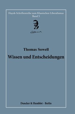 Wissen und Entscheidungen. von Bouillon,  Hardy, Sowell,  Thomas