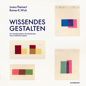 Wissendes Gestalten von Theinert,  Justus, Wick,  Rainer K