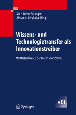 Wissens- und Technologietransfer als Innovationstreiber von Bräutigam,  Klaus-Rainer, Gerybadze,  Alexander
